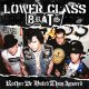 Lower Class Brats – Rather Be Hated Than Ignored LP