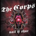 Corps, The - Nail It Shut LP