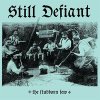 Still Defiant - The Stubborn Few 12"