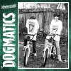 Dogmatics, The - Nowheresville LP (pre-order)