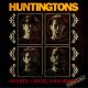 Huntingtons - !Muerto, Carcel, O Rocanrol! Renacido!
