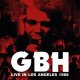 GBH – Live In Los Angeles 1988 2xLP