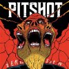 Pitshot - Zerrissen LP