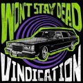 Won't Stay Dead - Vindication LP (pre-order)