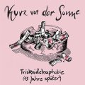 Kurz Vor Der Sonne - Triskaidekaphobie LP
