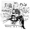 Flux – Peace Is A Lie LP