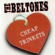 Beltones, The – Cheap Trinkets LP