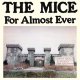 Mice, The – For Almost Ever LP