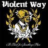 Violent Way - A Need For Something More LP (pre-order)