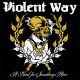 Violent Way - A Need For Something More col LP (pre-order)