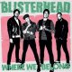 Blisterhead - Where We Belong col LP (pre-order)