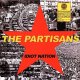 Partisans, The – Idiot Nation LP