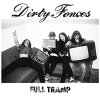 Dirty Fences - Full Tramp LP