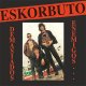 Eskorbuto – Demasiados Enemigos LP