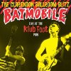 Batmobile - The Clarendon Ballroom Blitz LP (pre-order)