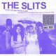 Slits, The – Live At The Gibus Club LP