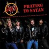 Slayer – Praying To Satan LP