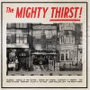 Mighty Thirst! - Same LP