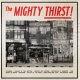 Mighty Thirst! - Same LP