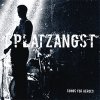 Platzangst – Songs For Heroes LP