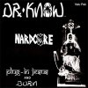 Dr. Know – Plug-In Jesus And Burn LP