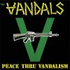 Vandals – Peace Thru Vandalism 12"