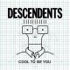 Descendents – Cool To Be You col LP (pre-order)