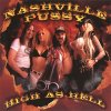 Nashville Pussy - High As Hell LP (pre-order)
