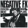 Negative FX – Government War Plans 1982 Demos LP