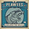 Peawees, The - Walking The Walk LP