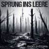 Sprung Ins Leere – Radio Dystopia LP