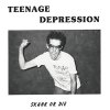 Teenage Depression – Skank Or Die + Bonus Tracks LP
