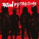 Raw Distractions – A Strange Burning LP