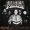 Foreign – Gutter/ Smoke LP