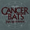 Cancer Bats – Hail Destroyer LP