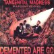 Demented Are Go - Tangenital Madness On A Pleasant... col LP