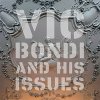 Vic Bondi And His Issues - Same LP