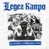 Legez Kanpo – Ez Dadila Gorrotoa Eten LP