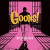 Goons! - Never Go Back LP