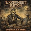 Exkrement Beton – Punkrock Für Immer LP