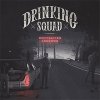 Drinking Squad – Destination Unknown LP