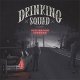 Drinking Squad – Destination Unknown LP