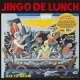 Jingo De Lunch – Axe To Grind LP