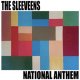 Sleeveens, The – National Anthem LP