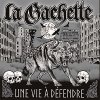 La Gachette – Une Vie A Défendre LP