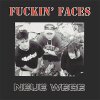 Fuckin‘ Faces – Neue Wege LP (pre-order)