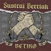 Sustrai Berriak - Betiko LP