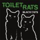 Toilet Rats - Black Cats LP Toilet Rats - Black Cats LP