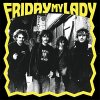 Friday My Lady - Same LP (pre-order)