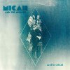 Micah And The Mirrors - Liars Chair LP